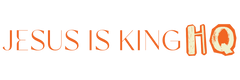 JESUS IS KING HQ - Home
