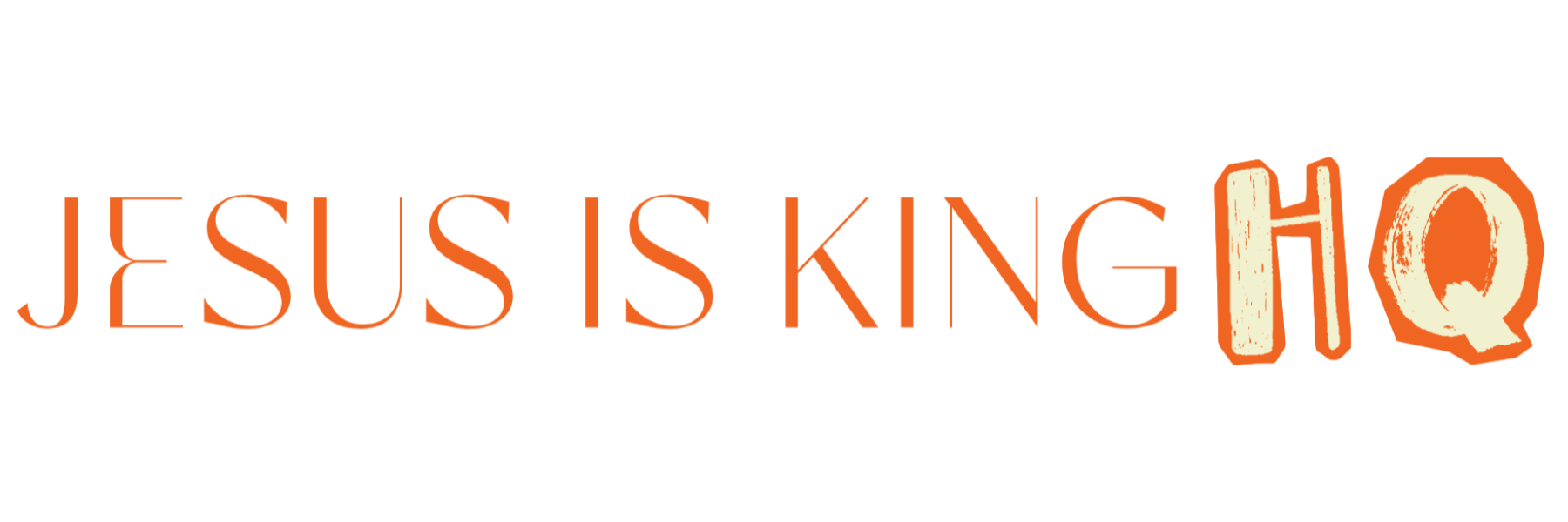 JESUS IS KING HQ