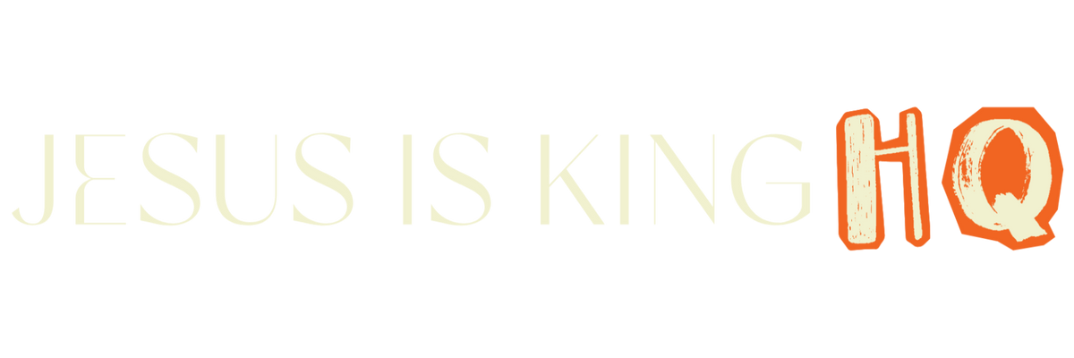 JESUS IS KING HQ